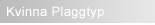 Kvinna Plaggtyp